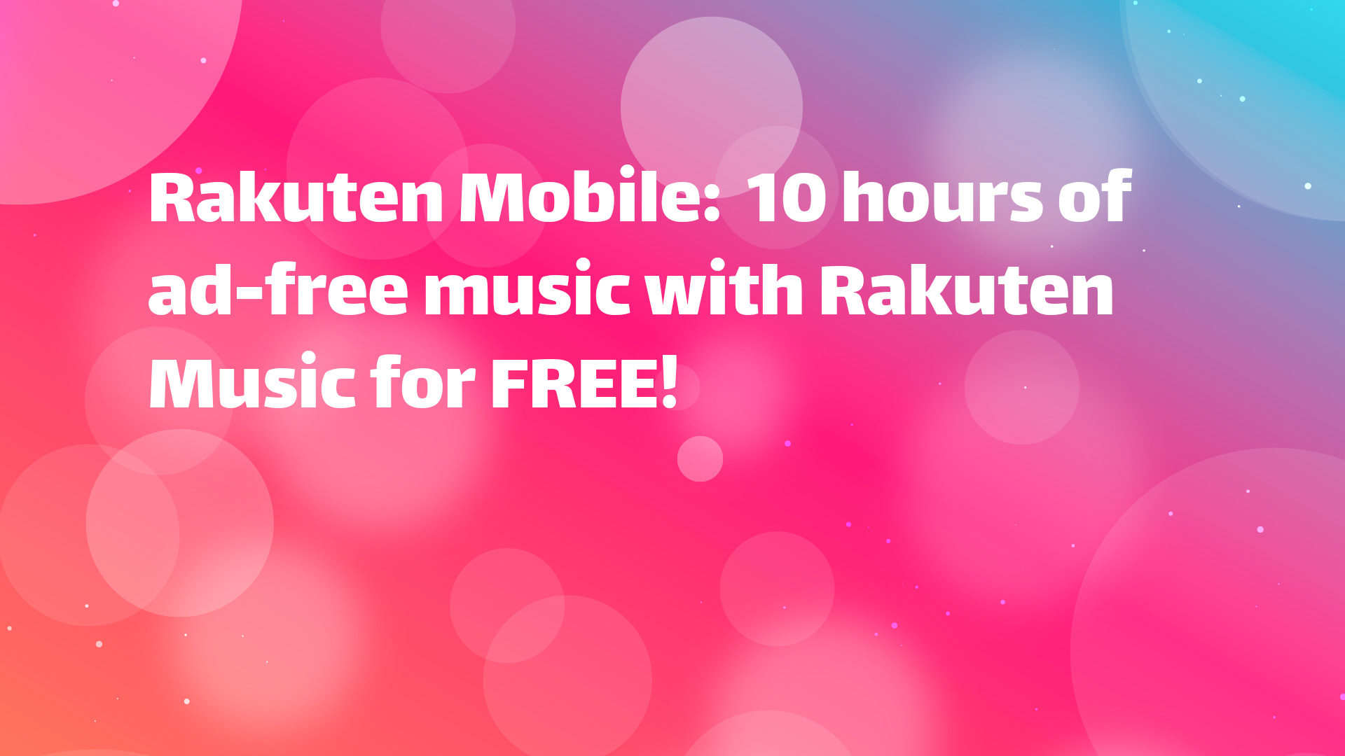 Read more about the article [Rakuten Mobile] Revolutionize Your Music Life! Get 10 Hours of “Rakuten Music” for FREE!