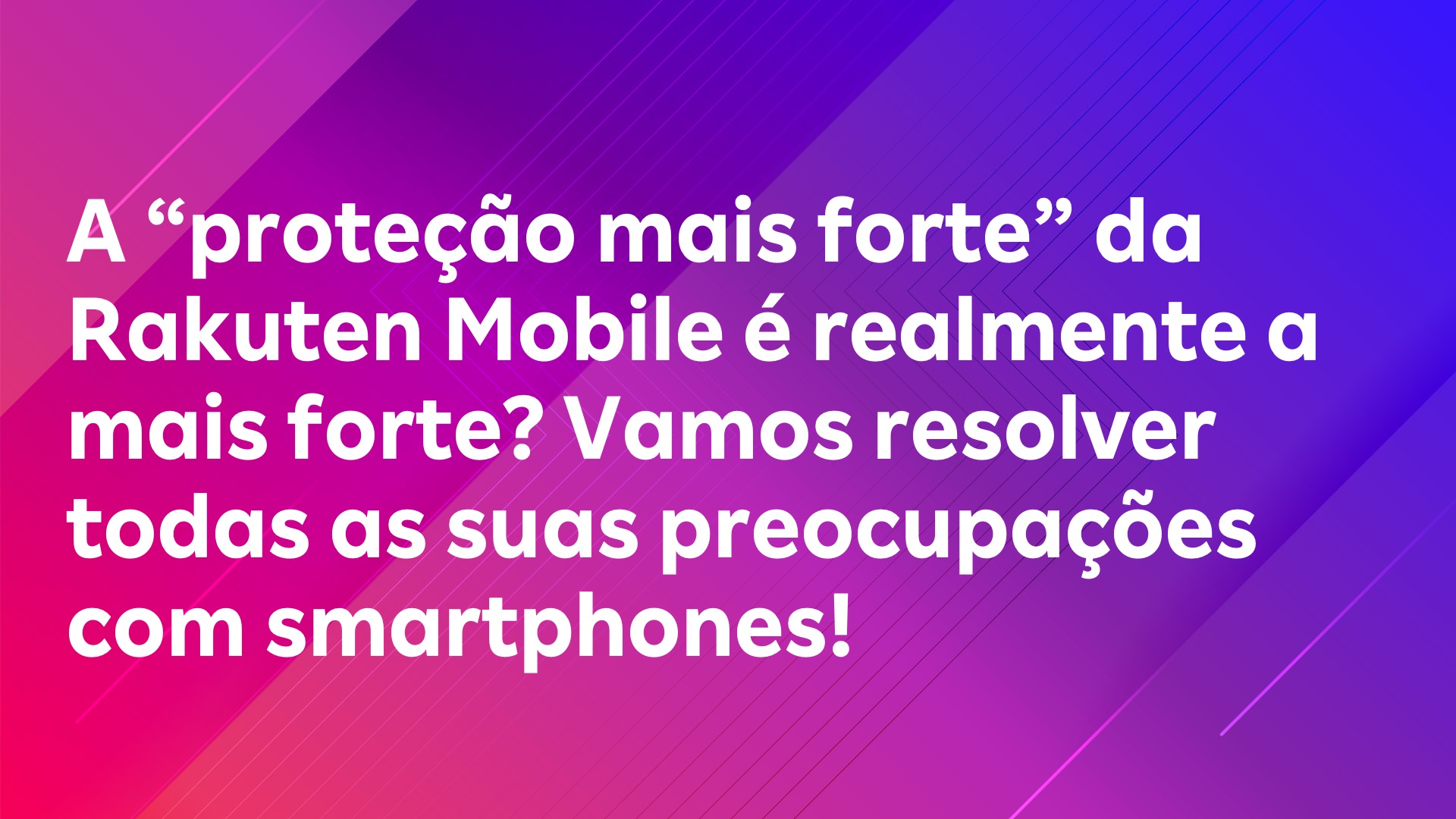Leia mais sobre o artigo A “proteção mais forte” da Rakuten Mobile é realmente a mais forte? Vamos resolver todas as suas preocupações com smartphones!