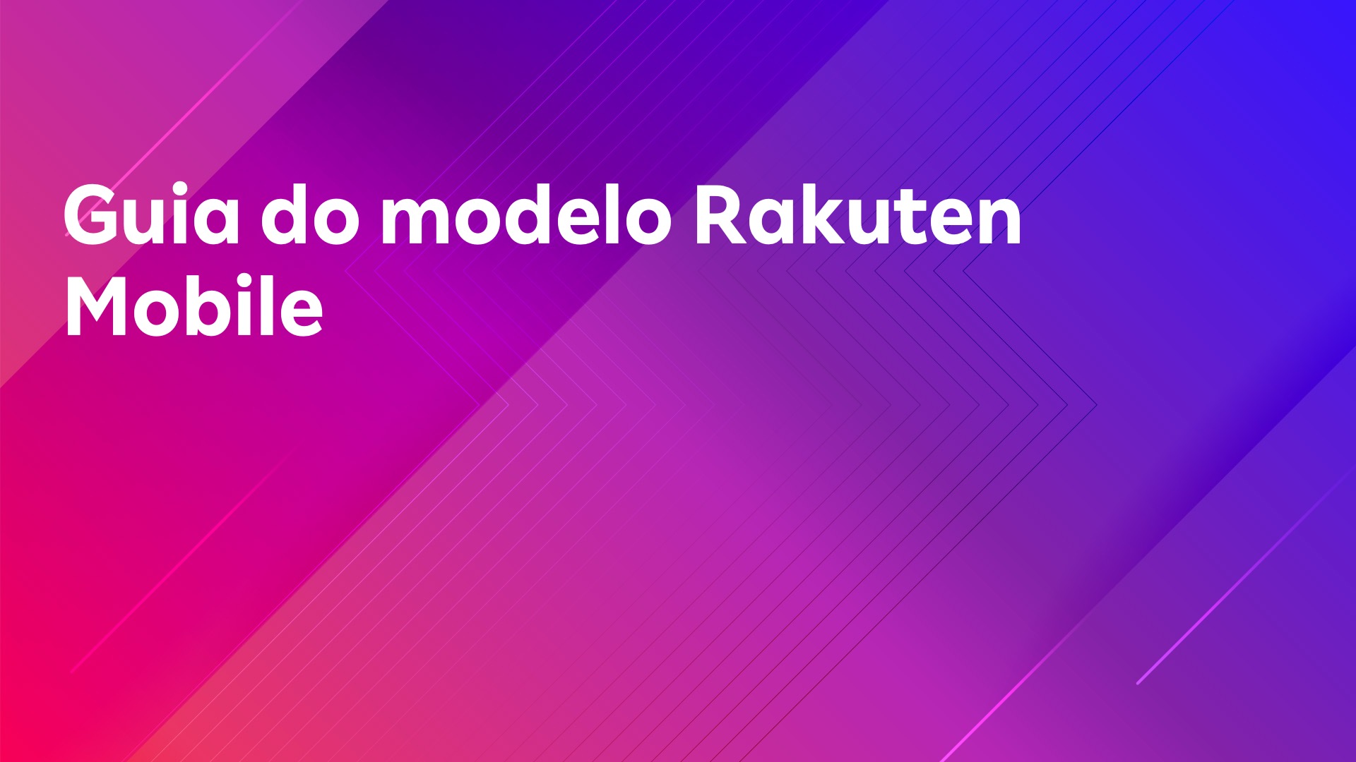 Leia mais sobre o artigo Guia do modelo Rakuten Mobile