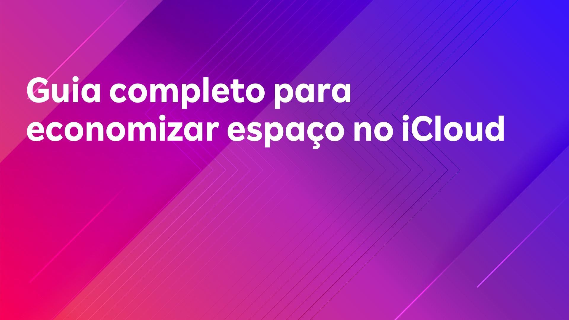Leia mais sobre o artigo Guia completo para economizar espaço no iCloud